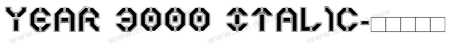 Year 3000 Italic字体转换